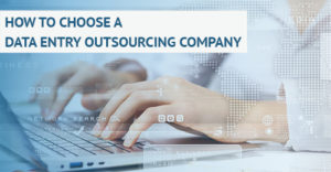 how-to-choose-a-data-entry-outsourcing-company-invensis